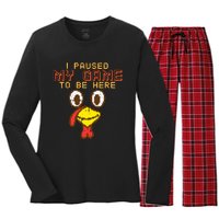 Paused My Game To Be Here Turkey Gamer Thanksgiving Women's Long Sleeve Flannel Pajama Set 