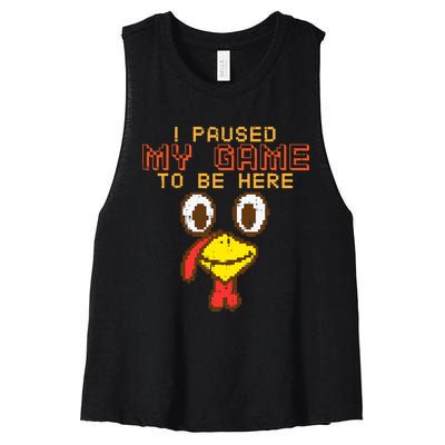 Paused My Game To Be Here Turkey Gamer Thanksgiving Women's Racerback Cropped Tank