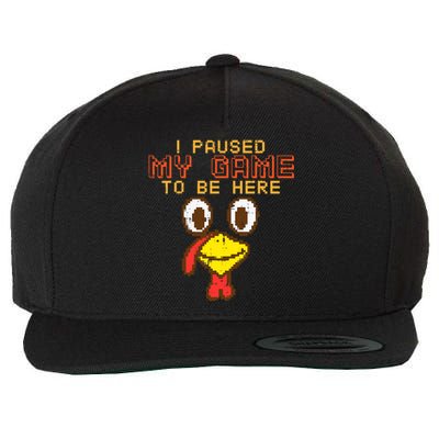 Paused My Game To Be Here Turkey Gamer Thanksgiving Wool Snapback Cap