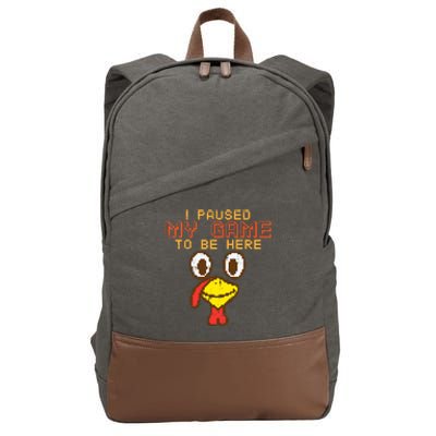 Paused My Game To Be Here Turkey Gamer Thanksgiving Cotton Canvas Backpack