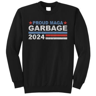 Proud Maga Garbage Trump Supporter Sweatshirt