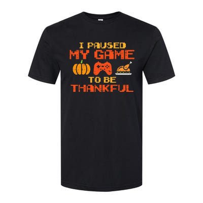 Paused My Game Thankful Video Gamer Thanksgiving Softstyle CVC T-Shirt