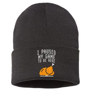 Paused My Game To Be Here Turkey Thanksgiving Gamer Sustainable Knit Beanie