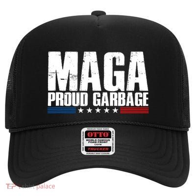 Proud Maga Garbage Trump Supporter High Crown Mesh Back Trucker Hat