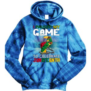 Paused My Game To Celebrate Juneteenth Decoration Gamer Gift Tie Dye Hoodie