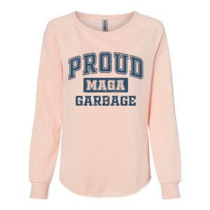 Proud Maga Garbage Trump 2024 Political Supporters Womens California Wash Sweatshirt