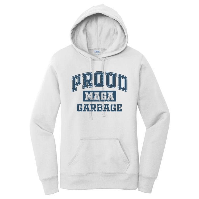 Proud Maga Garbage Trump 2024 Political Supporters Women's Pullover Hoodie