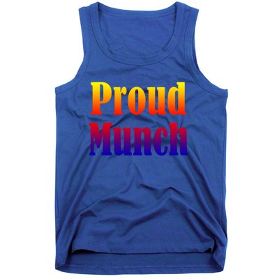 Proud Munch Gift Gift Tank Top