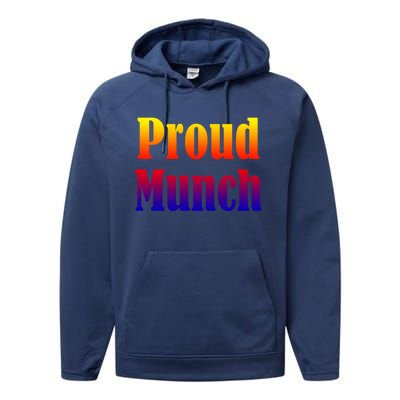 Proud Munch Gift Gift Performance Fleece Hoodie