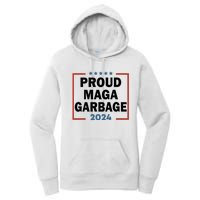 Proud Maga Garbage Proud To Be Garbage Trump Supporters Women's Pullover Hoodie