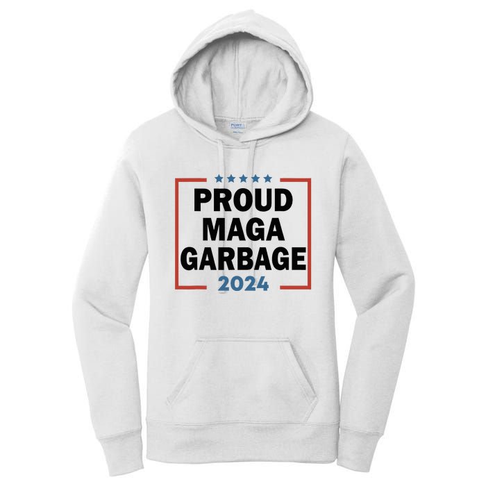 Proud Maga Garbage Proud To Be Garbage Trump Supporters Women's Pullover Hoodie