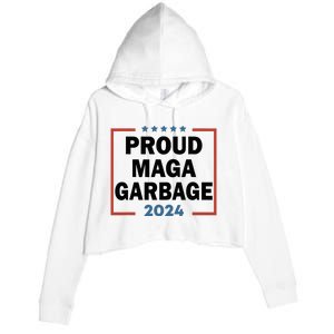 Proud Maga Garbage Proud To Be Garbage Trump Supporters Crop Fleece Hoodie