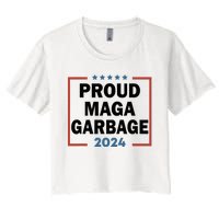 Proud Maga Garbage Proud To Be Garbage Trump Supporters Women's Crop Top Tee