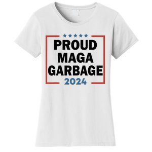 Proud Maga Garbage Proud To Be Garbage Trump Supporters Women's T-Shirt