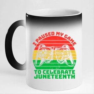 Paused My Game To Celebrate Juneteenth Video Gamer Gift 11oz Black Color Changing Mug