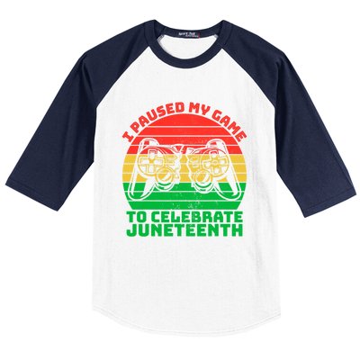 Paused My Game To Celebrate Juneteenth Video Gamer Gift Baseball Sleeve Shirt