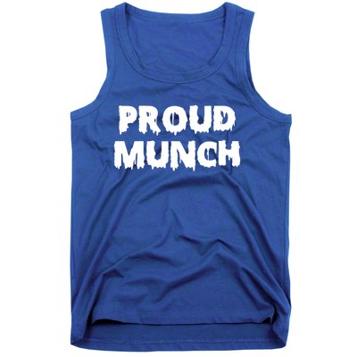 Proud Munch Gift Gift Tank Top