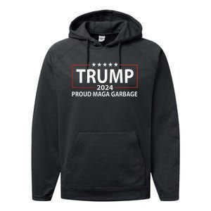 Proud Maga Garbage Trump Supporter Performance Fleece Hoodie