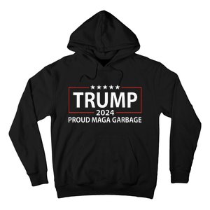 Proud Maga Garbage Trump Supporter Hoodie