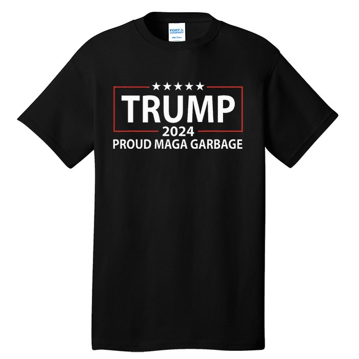 Proud Maga Garbage Trump Supporter Tall T-Shirt