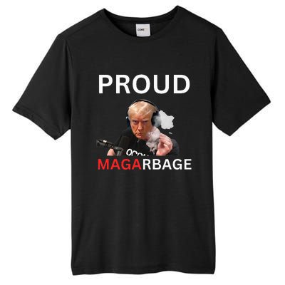 Proud Maga Garbage Proud To Be Garbage Trump Supporters Tall Fusion ChromaSoft Performance T-Shirt