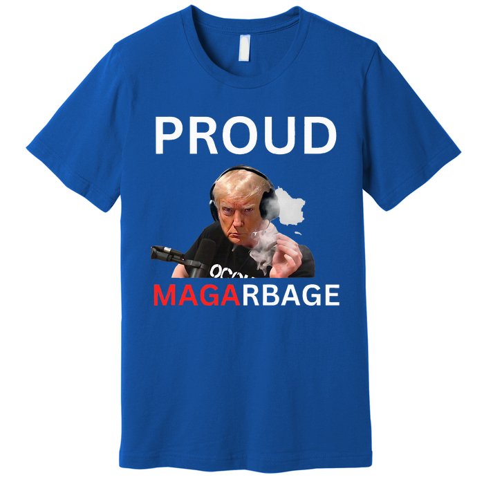 Proud Maga Garbage Proud To Be Garbage Trump Supporters Premium T-Shirt