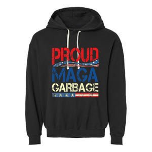 Proud Maga Garbage Trump Supporter Garment-Dyed Fleece Hoodie