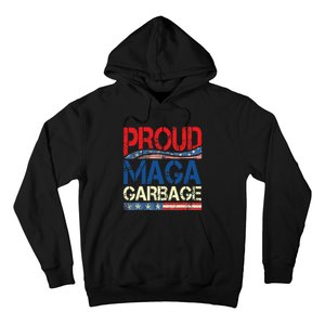 Proud Maga Garbage Trump Supporter Hoodie