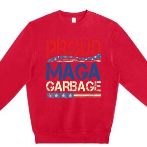 Proud Maga Garbage Trump Supporter Premium Crewneck Sweatshirt