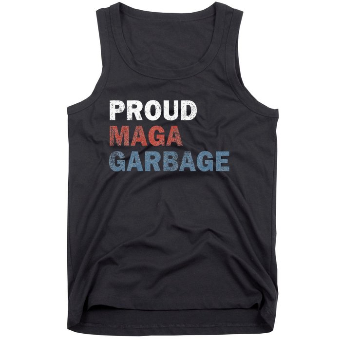 Proud Maga Garbage Votetrump 2024 Trump Supporter Garbage Tank Top