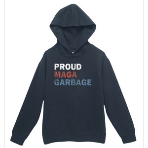 Proud Maga Garbage Votetrump 2024 Trump Supporter Garbage Urban Pullover Hoodie