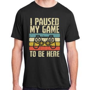 Paused My Game To Be Here Video Game Controller Adult ChromaSoft Performance T-Shirt