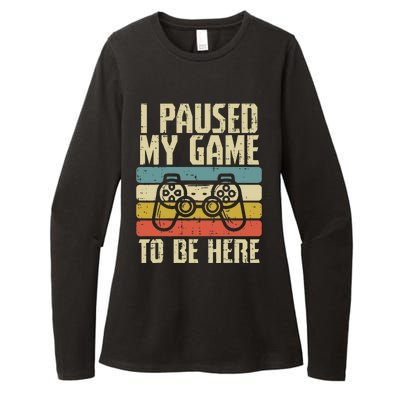 Paused My Game To Be Here Video Game Controller Womens CVC Long Sleeve Shirt