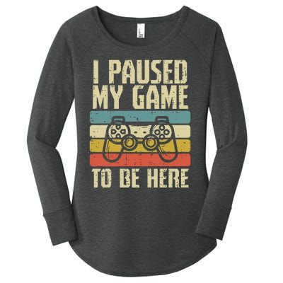 Paused My Game To Be Here Video Game Controller Women's Perfect Tri Tunic Long Sleeve Shirt