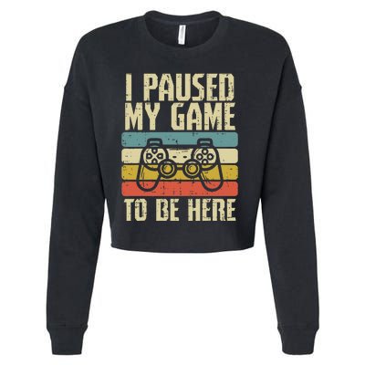 Paused My Game To Be Here Video Game Controller Cropped Pullover Crew