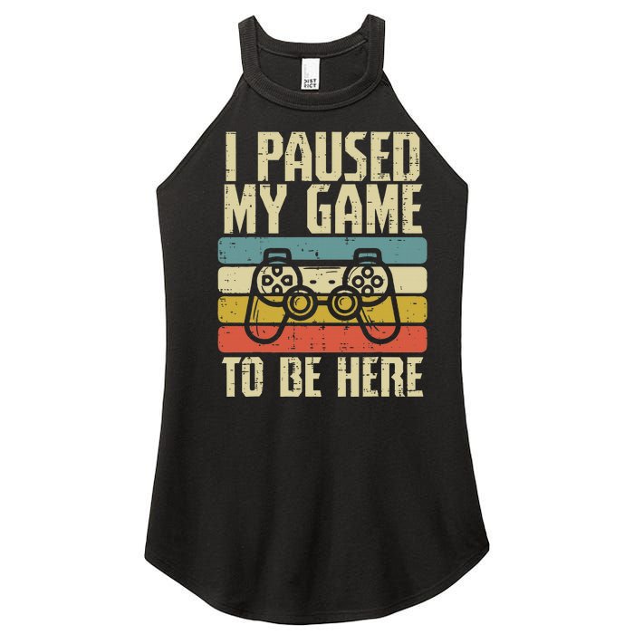 Paused My Game To Be Here Video Game Controller Women's Perfect Tri Rocker Tank