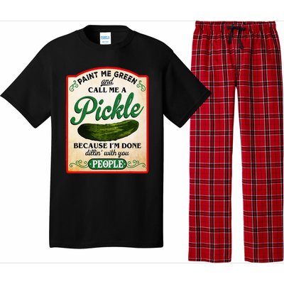 Paint Me Green And Call Me A Pickle Funny Pajama Set