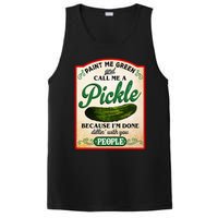 Paint Me Green And Call Me A Pickle Funny PosiCharge Competitor Tank