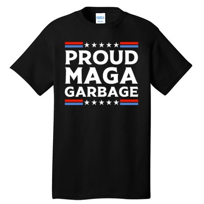 Proud Maga Garbage Trump Supporter Tall T-Shirt