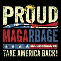 Proud Maga Garbage Proud To Be Garbage Trump Supporters Flexfit Unipanel Trucker Cap