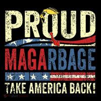 Proud Maga Garbage Proud To Be Garbage Trump Supporters Impact Tech Backpack