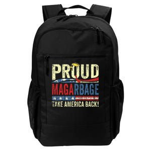 Proud Maga Garbage Proud To Be Garbage Trump Supporters Daily Commute Backpack