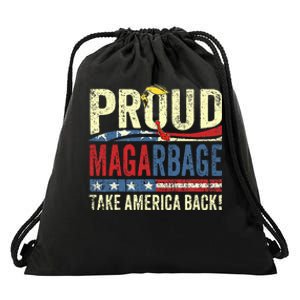 Proud Maga Garbage Proud To Be Garbage Trump Supporters Drawstring Bag