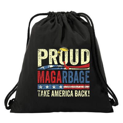 Proud Maga Garbage Proud To Be Garbage Trump Supporters Drawstring Bag