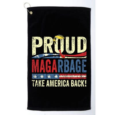 Proud Maga Garbage Proud To Be Garbage Trump Supporters Golf Towel