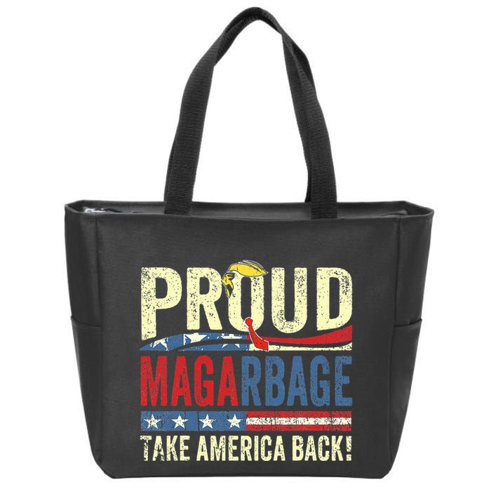 Proud Maga Garbage Proud To Be Garbage Trump Supporters Zip Tote Bag