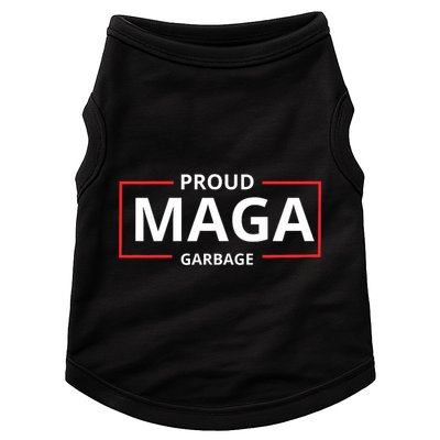 Proud Maga Garbage Proud To Be Garbage Trump Supporters Doggie Tank