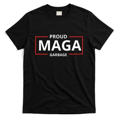 Proud Maga Garbage Proud To Be Garbage Trump Supporters T-Shirt
