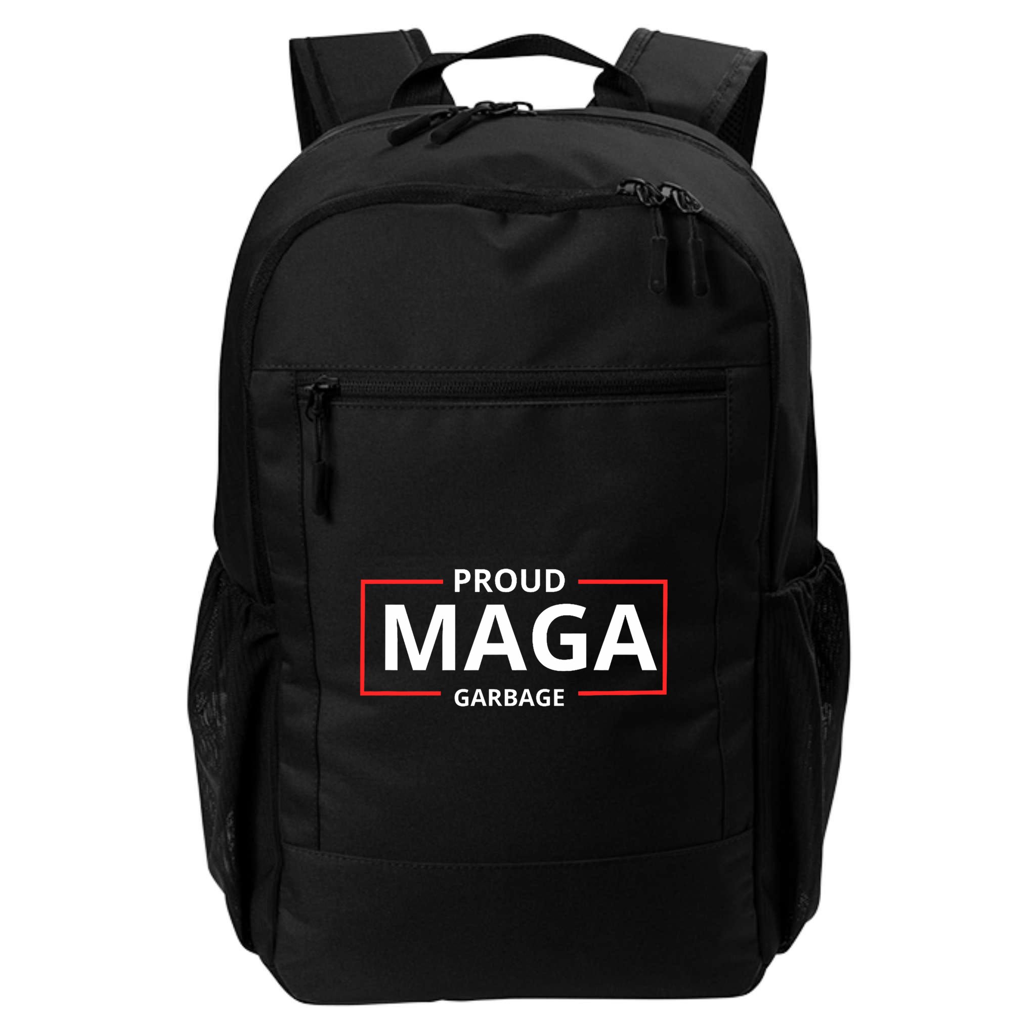 Proud Maga Garbage Proud To Be Garbage Trump Supporters Backpack