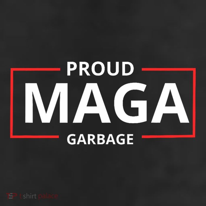 Proud Maga Garbage Proud To Be Garbage Trump Supporters 11oz C Handle Ceramic Mug